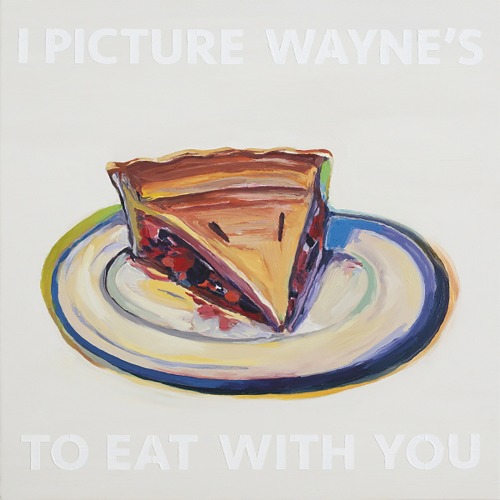I Paint Wayne&#039;s Pie To Eat